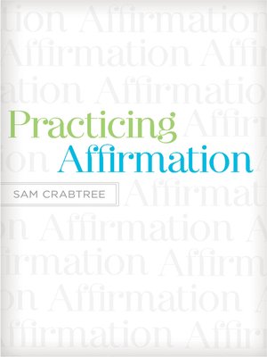 cover image of Practicing Affirmation (Foreword by John Piper)